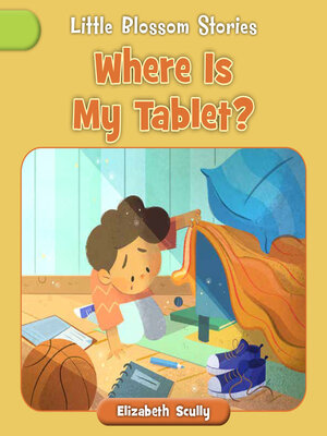 cover image of Where Is My Tablet?